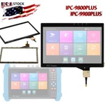 Touch Screen Digitizer Replace For Rsrteng Cctv Tester IPC-9800 / 9900 Plus. Fixed Price $53.75.